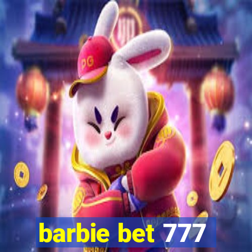 barbie bet 777